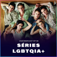 GaymerCast #56 – Séries com temática LGBTQIA+