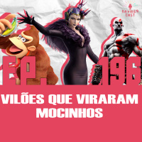 GaymerCast #196 - Vilões que viraram mocinhos