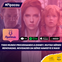 Todo mundo processando a Disney, muitas séries renovadas, novidades da Marvel e mais | Pipocou 31.jul
