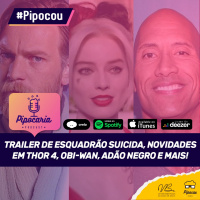 Novidades de Esquadrão Suicida, Thor 4, Obi-Wan, Adão Negro e Mais | Pipocou 2.abril