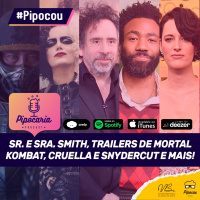Sr. e Sra. Smith, Trailers de Mortal Kombat, Cruella, Snydercut e mais | Pipocou 19.fev