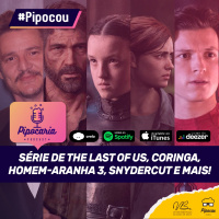 Novidades de The Last of Us, Coringa em Liga da Justiça, Homem-Aranha e mais | Pipocou 12.fev
