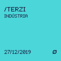 ARQUIVO: Terzi no Industria [27/12/2019]