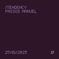 ARQUIVO: Tendency no Passos Manuel [25/01/2025]