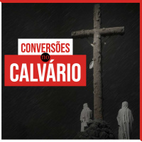 Série Conversões no Calvário: 01 O Ladrão