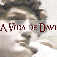 Série A Vida de Davi: 12 Controlado por Paixões Inferiores, 2 Samuel 11.1-5