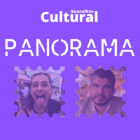#P0004 - Panorama Guarulhos Cultural (26/06/2023)