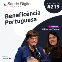 #Ep.219 - BP - A Beneficência Portuguesa de São Paulo