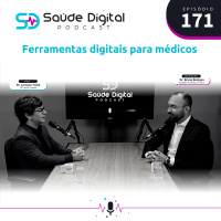 #Ep.171 - Ferramentas digitais para médicos