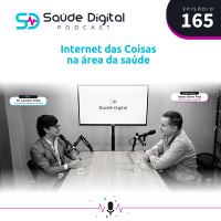 #Ep.165 - Internet das Coisas na área da saúde