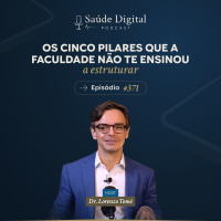 SD371 - Os cinco pilares que a faculdade não te ensinou a estruturar