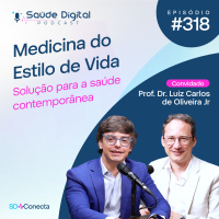 SD318 - Medicina do Estilo de Vida: Solução para a Saúde Contemporânea