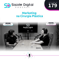 #Ep.179 - Marketing na Cirurgia Plástica