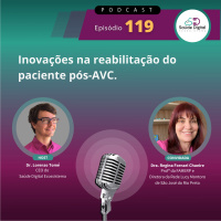 #Ep.119 - Inovações na Reabilitação do paciente pós-AVC.