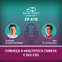 SD78 - Conheça a Healthtech Conexa e seu CEO