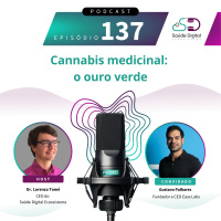 #Ep.137 - Canabis medicinal - o ouro verde
