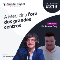 #Ep.213 - A Medicina fora dos grandes centros