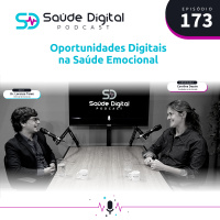 #Ep.173 - Oportunidades Digitais na Saúde Emocional