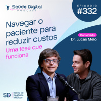 SD332 - Navegar o paciente para Reduzir Custos: uma tese que funciona