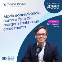 SD369 - Modo Sobrevivência: como a falta de margem limita o seu crescimento