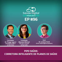 #Ep.96 - Pipo Saúde: corretora inteligente de planos de saúde.