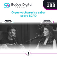 #Ep.188 - O que você precisa saber sobre LGPD