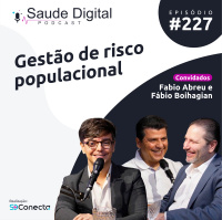 #Ep.227 - Gestão de risco populacional