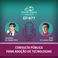 #Ep 77. Consulta pública para adoção de tecnologias