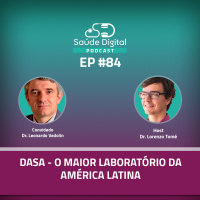 #Ep.84 DASA - O Maior laboratorio da America Latina
