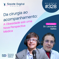 SD328 - Da cirurgia ao Acompanhamento: a Obesidade sob uma Nova Perspectiva Médica
