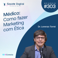 SD303 - Médico: como fazer Marketing com Ética