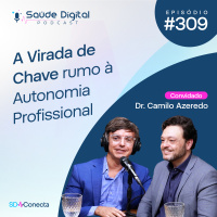SD309 - A Virada de Chave rumo à Autonomia Profissional