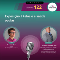 #Ep.122 - Exposição à telas e a saúde ocular