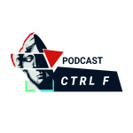Podcast Ctrl F
