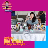 Eu e o Mundo Show #92- Ilustrando com a Ana Vinhas