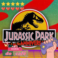 Hora do Café #3- 30 anos de Jurassic Park e o Príncipe da Pérsia