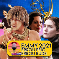 Eu e o Mundo Show #59- Emmy 2021 Errou feio , Errou rude !
