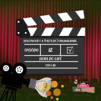 Hora do Café #11-Hollywood e a (falta de) originalidade.