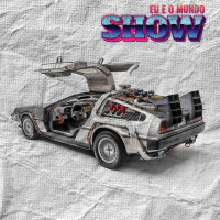 Eu e o Mundo Show #33- Direto do túnel do tempo Feat Descontrole Podcast