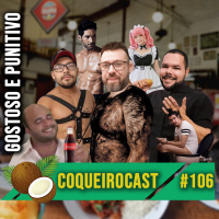 Coqueirocast #106 - Guilty Pleasures, você tem?