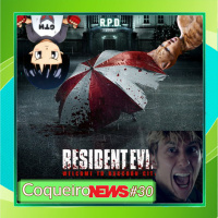 CoqueiroNews #30 - FILME DO RESIDENT EVIL! E outras notícias que não importam pro editor...