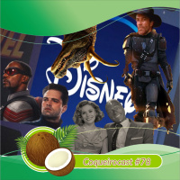 Coqueirocast #78 - Disney+ e suas séries!