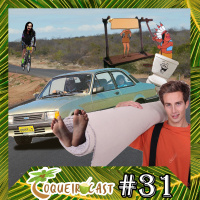 Coqueirocast #31 - Entrei numa roubada! 2.0