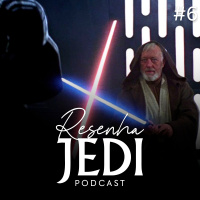 Resenha Jedi #6 – Uma Nova Esperança à luz de Obi-Wan Kenobi