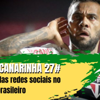 Ginga Canarinha 27# O papel das redes sociais no futebol brasileiro 