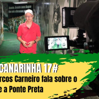 Ginga Canarinha 17# João Marcos Carneiro fala sobre o Guarani e a Ponte Preta