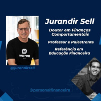 #391 Papo com Jurandir Sell, referência em Educação Financeira