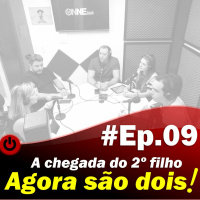 #481 Agora são dois! As contas e a chegada do 2º filho