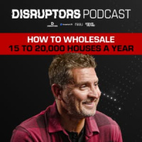 How to Wholesale 15 to 20,000 Houses a Year