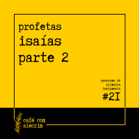 profetas: isaías parte 2